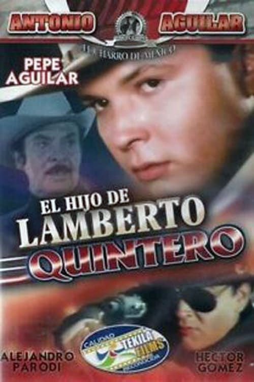 El hijo de Lamberto Quintero