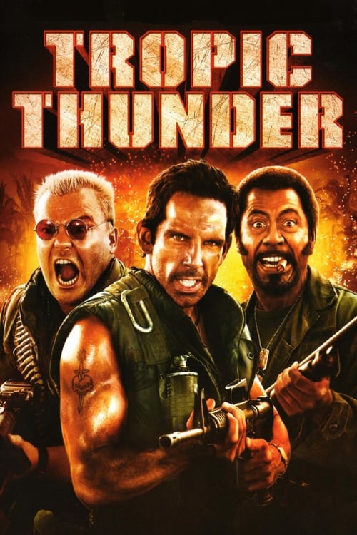 Tropic Thunder Tropic Thunder